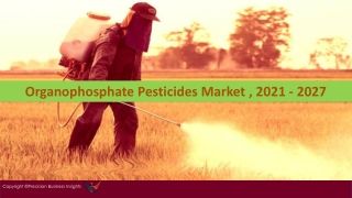 Global Organophosphate Pesticides Market