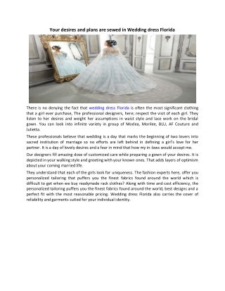 Your desires and plans are sewed in Wedding dress Florida