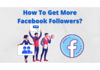 How To Get More Facebook Followers?