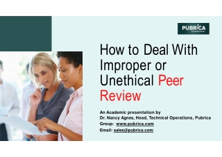 How to deal with improper or unethical peer review – Pubrica