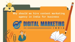 Why should we hire content marketing agency in India for business