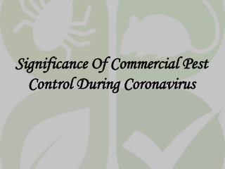 Significance Of Commercial Pest Control During Coronavirus