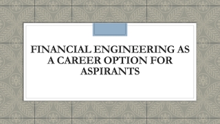 Financial Engineering as a Career Option for Aspirants