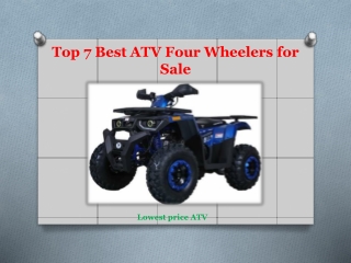 Top 7 Best ATV Four Wheelers for Sale