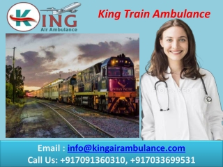 King Train Ambulance in Patna and Delhi - The Best Solution to Shift Patient in the Hospital