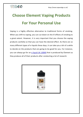 Choose Element Vaping Products For Your Personal Use