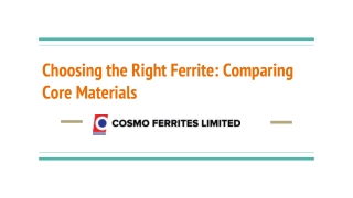 Choosing the Right Ferrite: Comparing Core Materials