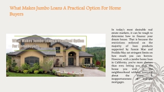 What Makes Jumbo Loans A Practical Option For Home Buyers