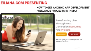HOW TO GET ANDROID APP DEVELOPMENT FREELANCE PROJECTS IN INDIA