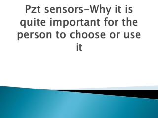 Pzt-sensors-Why-it-is-quite-important-for-the-person-to-choose-or-use-it