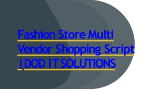 Best Fashion Store Script - Readymade Clone Script