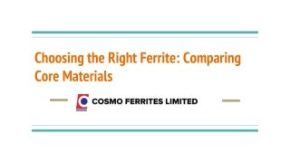 Choosing the Right Ferrite_ Comparing Core Materials-converted