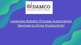 Leverage Robotic Process Automation Services to Drive Productivity