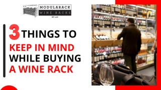 3 Things to Keep in Mind While Buying a Wine Rack