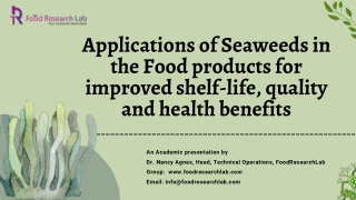 Applications of Seaweeds for enhanced shelf-life, quality and health benefits