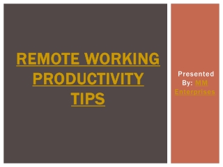 Remote Working Productivity Tips