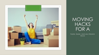 Efficient Moving Tips For A Faster, Easier, And Less Stressful Move