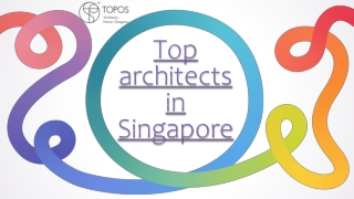 GAIN THE KNOWLEDGE ABOUT SINGAPORE’S ARCHITECTURE