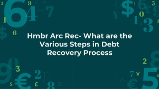 Hmbr Arc Rec- What are the Various Steps in Debt Recovery Process