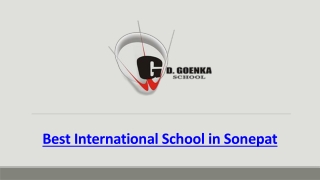 Best International School in Sonepat - GD Goenka