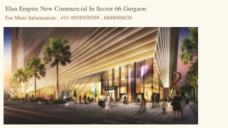 Elan Empire Sector 66 Payment Options, Elan Empire Sector 66 Ground Floor Shop P