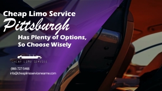 Cheap Limo Service Pittsburgh Has Plenty of Options, So Choose Wisely