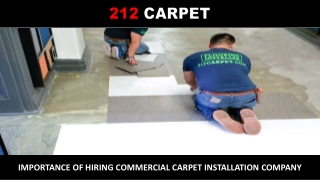 Importance of Hiring Commercial Carpet Installation Company