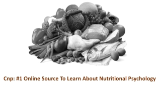 Learn More About Nutrition And Mental Health: Visit The Cnp Website