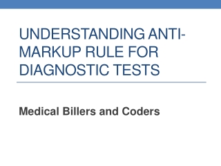 Understanding Anti-Markup Rule for Diagnostic Tests