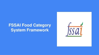 FSSAI Food Category System Framework