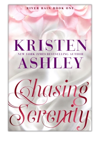 [PDF] Free Download Chasing Serenity By Kristen Ashley