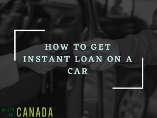 How To Get Instant Cash On A Car