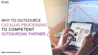 Why To Outsource Catalog Processing Services To Competent Outsourcing Partner