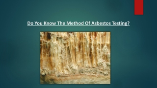 Do You Know The Method Of Asbestos Testing