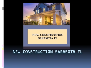 New Construction Sarasota FL Build Your Custom Home