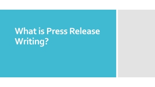 What is Press Release Writing