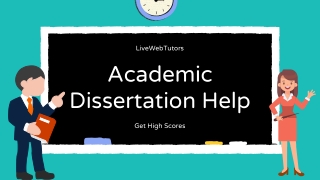 Academic Dissertation Help From Experts of Livewebtutors