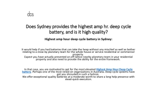 Does Sydney provides the highest amp hr. deep cycle battery, and is it high qua