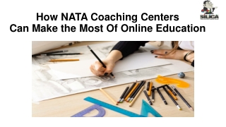 How NATA Coaching Centers Can Make the Most Of Online Education