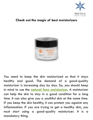 Check out the magic of best moisturizers