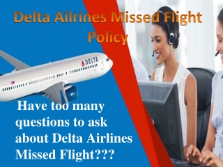 Delta Airlines Missed Flight Policy