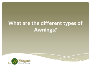 What are the different types of Awnings