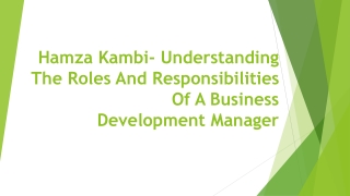 Hamza Kambi- Understanding The Roles And Responsibilities Of A Business Development Manager