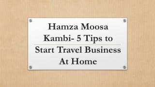 Hamza Moosa Kambi- 5 Tips to Start Travel Business At Home