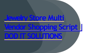 Best Jewelry Store Multi Vendor Script - Readymade Clone Script