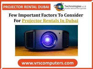 Few Important Factors To Consider For Projector Rentals In Dubai