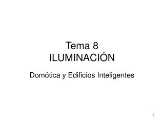 Tema 8 ILUMINACIÓN