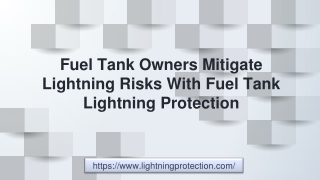 Fuel Tank Owners Mitigate Lightning Risks With Fuel Tank Lightning Protection