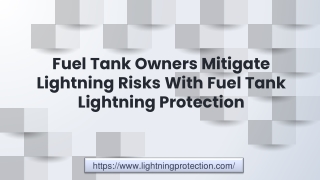 Fuel Tank Owners Mitigate Lightning Risks With Fuel Tank Lightning Protection