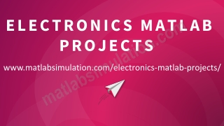 Electronics MATLAB Projects Research Help
